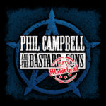 PHIL CAMPBELL & THE BASTARD SONS PLAY MOTÖRHEAD